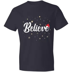 Believe - Lightweight Unisex T-Shirt