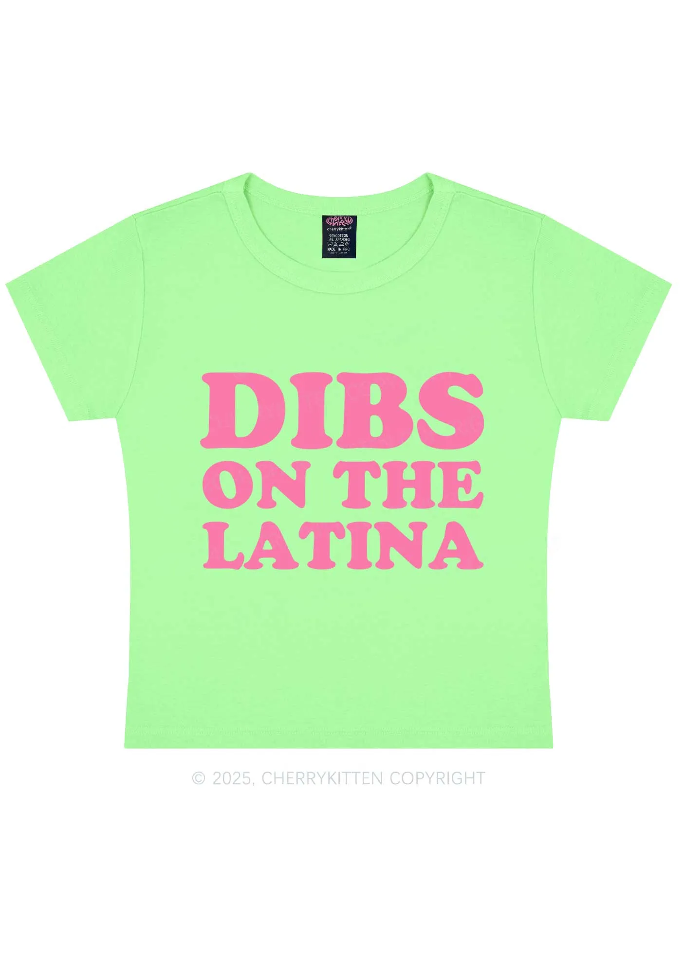 Dibs On The Latina Y2K Baby Tee Cherrykitten