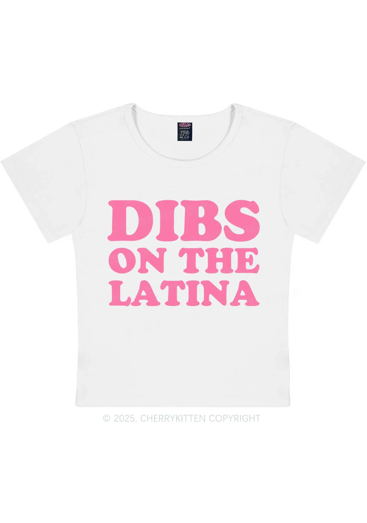 Dibs On The Latina Y2K Baby Tee Cherrykitten